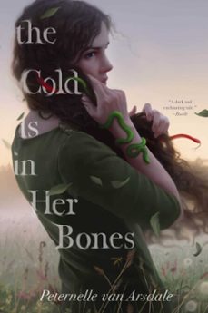 the cold is in her bones (ebook)-peternelle van arsdale-9781481488464