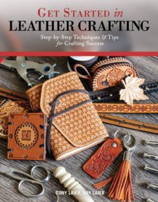 get started in leather crafting-tony laier-9781497203464