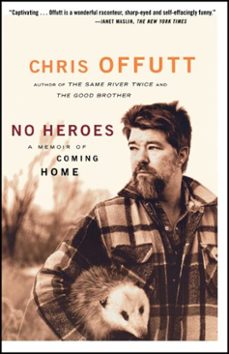 no heroes (ebook)-chris offutt-9781501150364