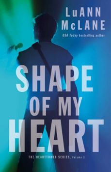 shape of my heart-luann mclane-9781501172564