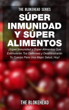 ¡super inmunidad y super alimentos! (ebook)-9781507115664