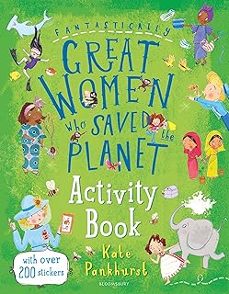 fantastically great women who saved the planet activity book-kate pankhurst-9781526622464