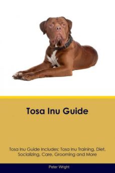 tosa inu guide tosa inu guide includes-9781526908964