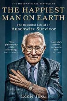 the happiest man on earth: the beautiful life of an auschwitz survivor-9781529066364