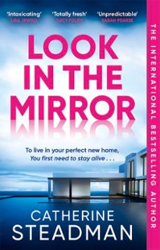 look in the mirror (ebook)-catherine steadman-9781529438864