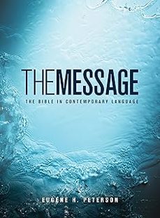 the message: the bible in contemporary language-eugene h. peterson-9781576839164