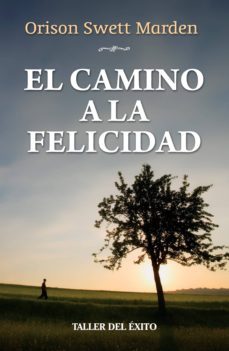 el camino a la felicidad (ebook)-9781607382164