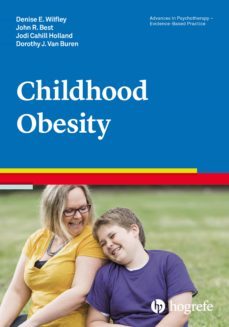 childhood obesity (ebook)-denise e. wilfley-john r. best-jody cahill-9781613344064