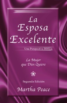 la esposa excelente (ebook)-martha peace-9781629461564