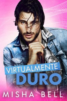 hard byte: virtualmente duro (ebook)-misha bell-9781631427664