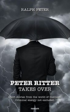 peter ritter takes over (ebook)-ralph peter-9781642686364
