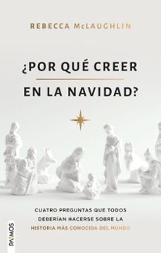 ¿por que creer en la navidad? (ebook)-rebecca mc-9781646915064