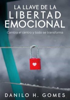 la llave de la libertad emocional (ebook)-9781667423364