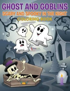 ghost and goblins scary and spooky in the night-9781683215264