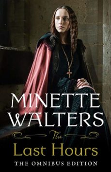 the last hours: the complete omnibus edition (ebook)-minette walters-9781760873264