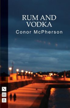 rum and vodka-conor mcpherson-9781780014364