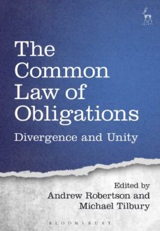 the common law of obligations: divergence and unity-andrew (ed.) robertson-michael (ed.) tilbury-9781782256564