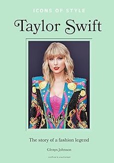 icons of style   taylor swift-glenys johnson-9781802798364