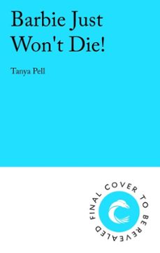 barbie just won't die! (ebook)-tanya pell-9781805467564