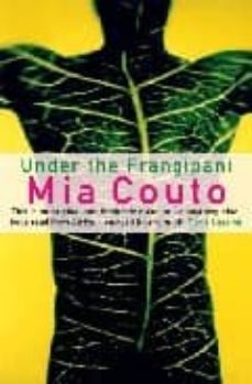 under the frangipani-mia couto-9781846686764