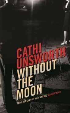 without the moon-cathi unsworth-9781846689864