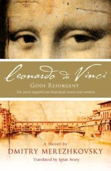 leonardo da vinci: gods resurgent-dmitri merezhkovski-9781847493064