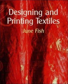 designing and printing textiles-june fish-9781861267764