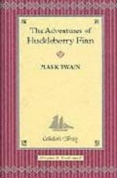 the adventures of huckleberry finn-mark twain-9781904633464