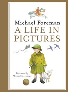 michael foreman: a life in pictures (ebook)-michael foreman-9781910904664