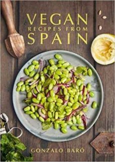 vegan recipes from spain-gonzalo baro-9781911621164