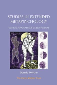 studies in extended metapsychology (ebook)-donald meltzer-9781912567164