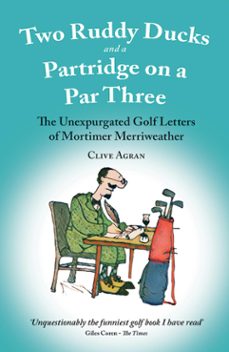 two ruddy ducks and a partridge on a par three (ebook)-clive agran-9781913159764