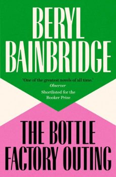 the bottle factory outing (ebook)-beryl bainbridge-9781917092364