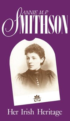 her irish heritage (ebook)-annie m. p. smithson-9781917453264