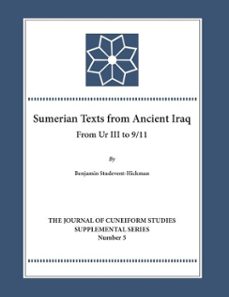 sumerian texts from ancient iraq (ebook)-benjamin studevent-hickman-9781937040864