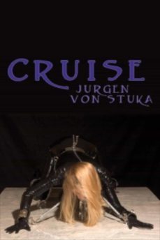 cruise (ebook)-jurgen von stuka-jurgen von stuka-9781939916464