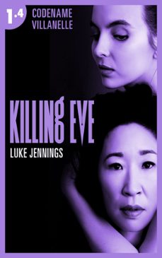 killing eve - codename villanelle - episode 4 (ebook)-luke jennings-9782017101864