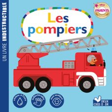 les pompiers - livre indestructible (ebook)-mathilde paris-9782017184164