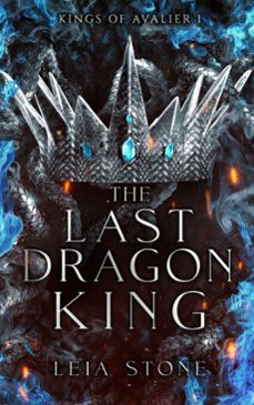 kings of avalier - tome 1 : the last dragon king (edition française) (ebook)-leia stone-9782017243564