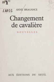 changement de cavalière (ebook)-anne bragance-9782021260564