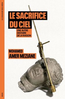 le sacrifice du ciel-mohamed amer meziane-9782021584264