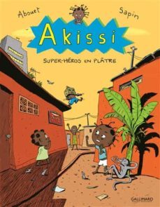 akissi - vol. 2 - super-heros en platre-marguerite abouet-9782070639564
