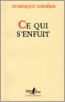 ce qui s enfuit-9782070773664