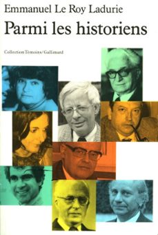 parmi les historiens (tome 1) (ebook)-emmanuel le roy ladurie-9782072370564