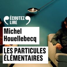 les particules élémentaires-michel houellebecq-9782072686764