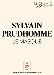le chemin (n25) - le masque (ebook)-sylvain prudhomme-9782072915864