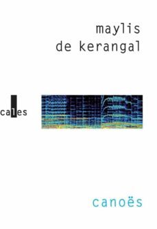 canoes-maylis de kerangal-9782072945564