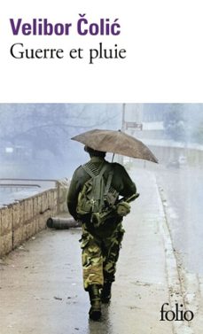 guerre et pluie (ebook)-velibor colic-9782073116864