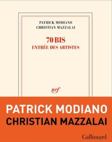 70 bis, entree des artistes (ebook)-patrick modiano-christian mazzalai-9782073123664