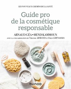 guide pro de la cosmétique responsable (ebook)-arnaud géa-hend kammoun-9782100869664